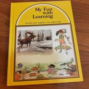 My Fun With Learning Plants and Animals All About You